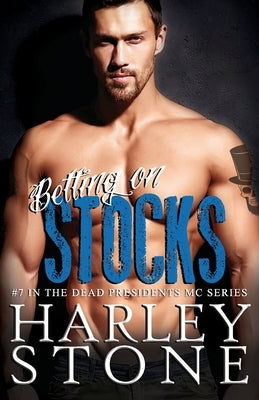 Betting on Stocks by Stone, Harley