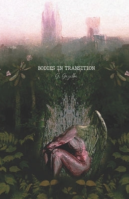 Bodies in Transition by Gazelka, G.