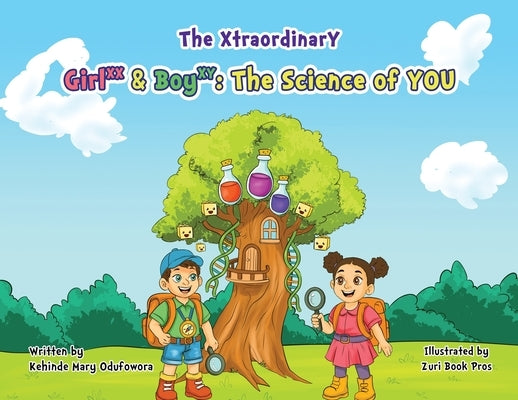 The XtraordinarY Girlˣˣ & Boyˣʸ: The Science of YOU by Odufowora, Kehinde