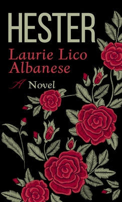 Hester by Albanese, Laurie Lico