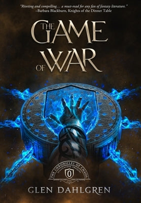 The Game of War by Dahlgren, Glen