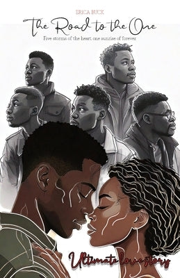The Road to the One by Buck, Erica
