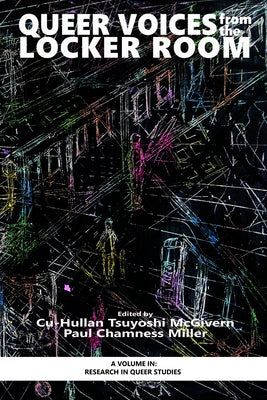 Queer Voices from the Locker Room (hc) by McGivern, Cu-Hullan Tsuyoshi