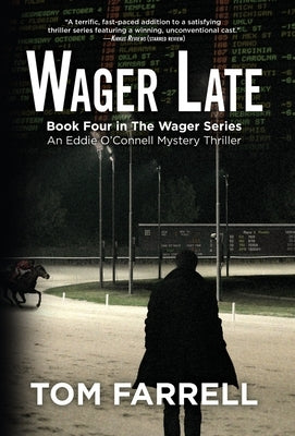 Wager Late by Farrell, Tom