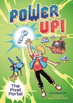 The Pixel Portal by MacPhail, David