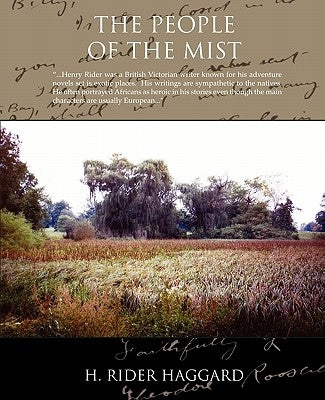 The People of the Mist by Haggard, H. Rider