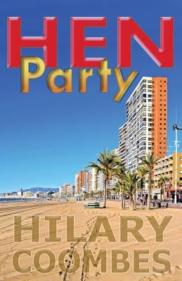 Hen Party by Coombes, Hilary