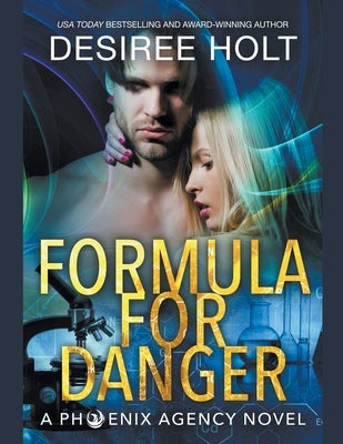 Formula For Danger by Holt, Desiree