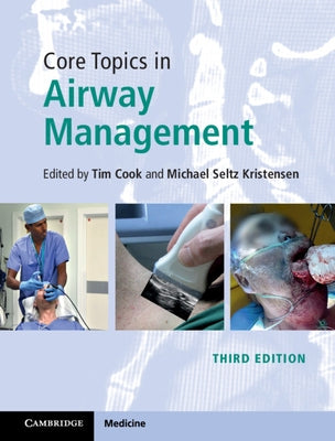 Core Topics in Airway Management by Cook, Tim