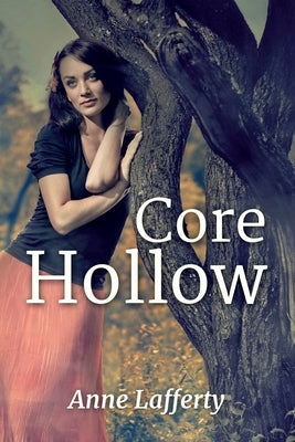 Core Hollow by Lafferty, Anne