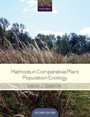 Methods in Comparative Plant Population Ecology by Gibson, David