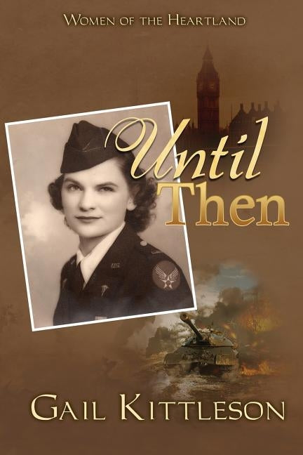 Until Then by Kittleson, Gail