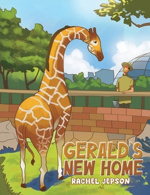 Gerald's New Home by Jepson, Rachel