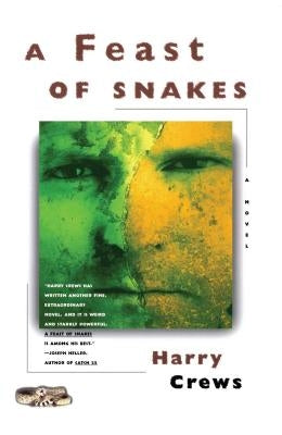 A Feast of Snakes by Crews, Harry