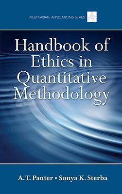 Handbook of Ethics in Quantitative Methodology by Panter, A. T.
