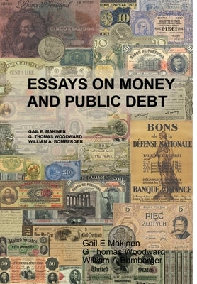 Essays on Money and Public Debt by Makinen, Gail E.
