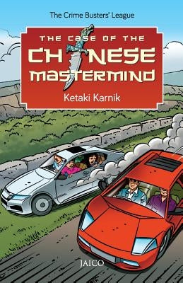 The Case of the Chinese Mastermind by Karnik, Ketaki