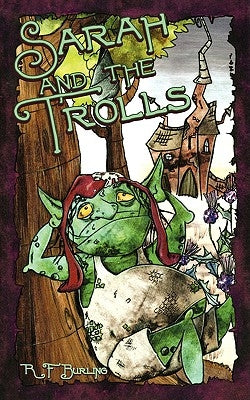 Sarah and the Trolls by Burling, R. F.