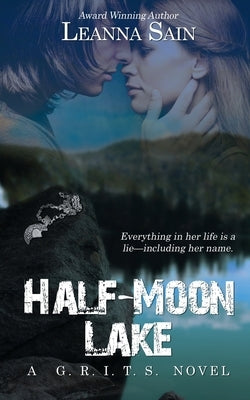 Half-Moon Lake by Sain, Leanna