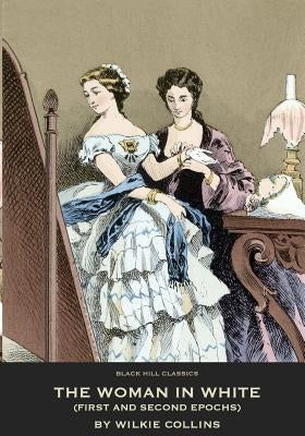 The Woman in White: Large Print: First and Second Epochs: Large Dyslexia-Friendly Print by Collins, Wilkie