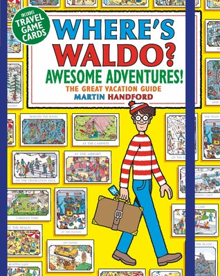 Where's Waldo? Awesome Adventures by Handford, Martin