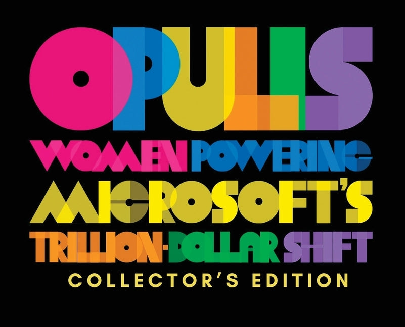 Opulis: Women Powering Microsoft's Trillion-Dollar Shift by Cloud, Women