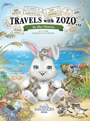 Travels with Zozo...in the Storm by Atlas, A. J.