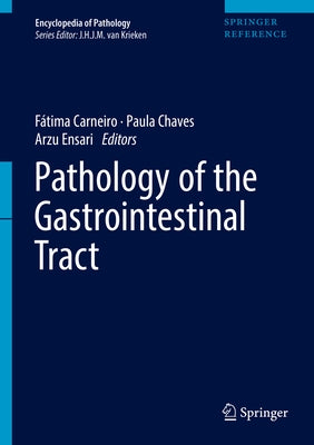 Pathology of the Gastrointestinal Tract by Carneiro, Fátima