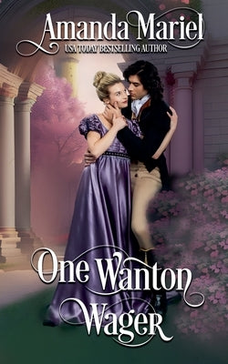 One Wanton Wager by Mariel, Amanda