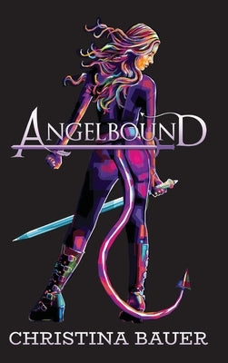 Angelbound Anniversary Edition by Bauer, Christina