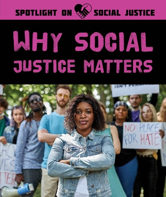Why Social Justice Matters by Haynes, Danielle