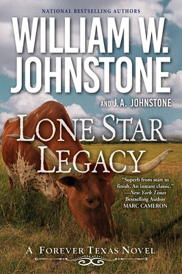 Lone Star Legacy by Johnstone, William W.
