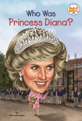 Who Was Princess Diana? by Labrecque, Ellen