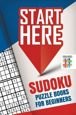 Start Here! Sudoku Puzzle Books for Beginners by Senor Sudoku