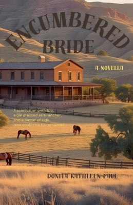 Encumbered Bride by Paul, Donita Kathleen
