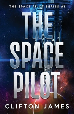 The Space Pilot by Jones, Hollis