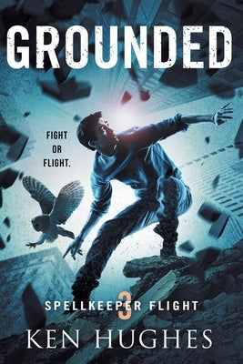 Grounded by Hughes, Ken