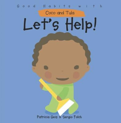 Let's Help! by Geis, Patricia