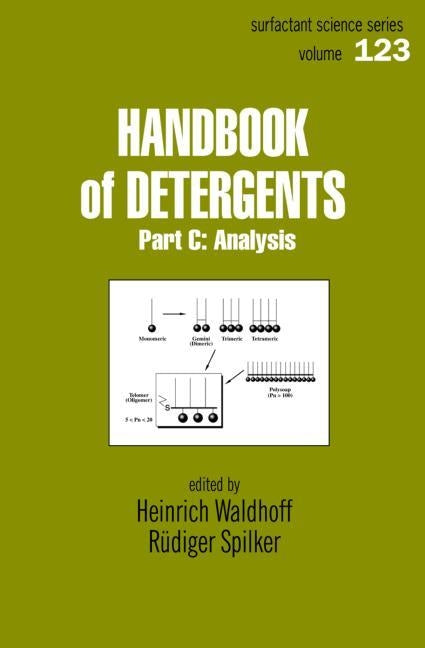 Handbook of Detergents, Part C: Analysis by Waldhoff, Heinrich