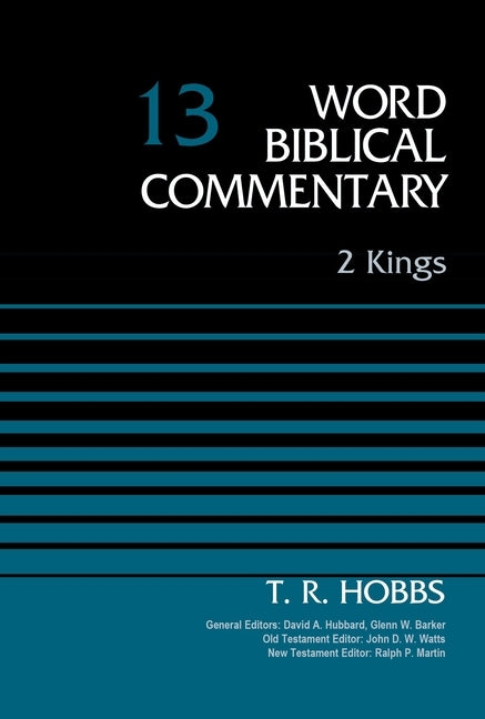 2 Kings, Volume 13: 13 by Hubbard, David Allen