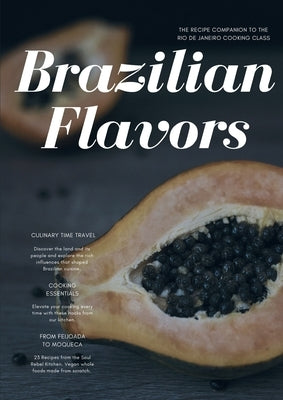 Brazilian Flavors by Brunner, Juliane
