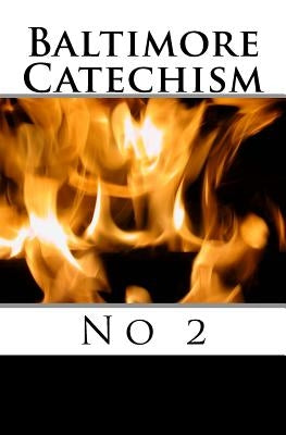 Baltimore Catechism no 2 by Leigh, Derek