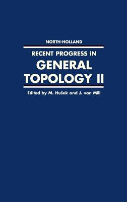 Recent Progress in General Topology II by Husek, M.