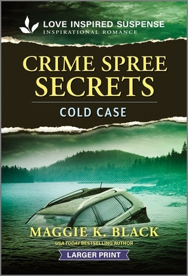 Crime Spree Secrets by Black, Maggie K.
