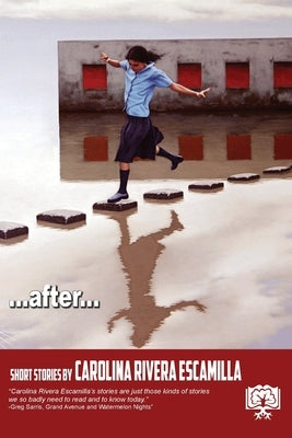 ...after... by Rivera Escamilla, Carolina