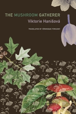 The Mushroom Gatherer by Hanisová, Viktorie