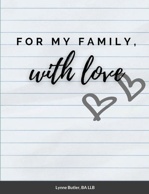 For My Family, With Love by Butler, Lynne