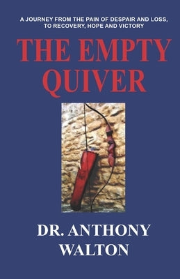 The Empty Quiver by Walton, Anthony