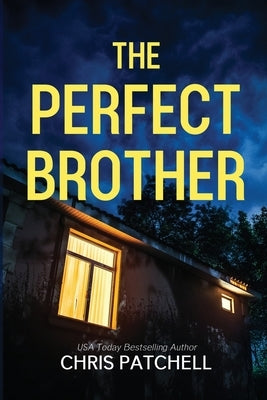 The Perfect Brother by Patchell, Chris