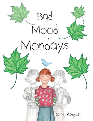 Bad Mood Mondays by Kanyok, Darrel